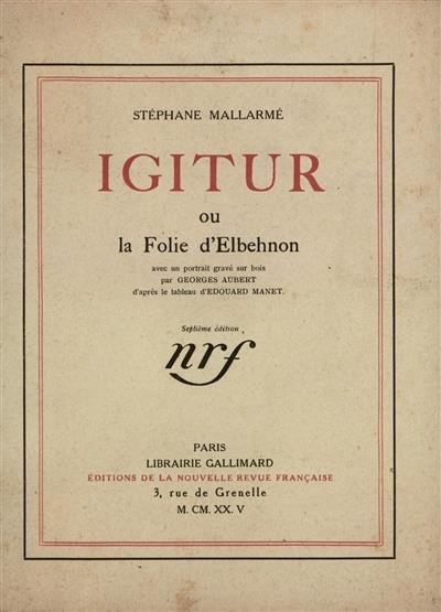 Igitur ou La folie d'Elbehnon