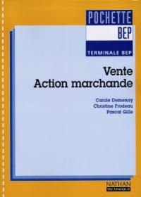 Vente action marchande, terminale BEP