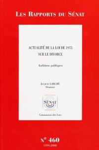 Actualité de la loi de 1975 sur le divorce : auditions publiques