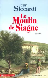 Le moulin de Siagne