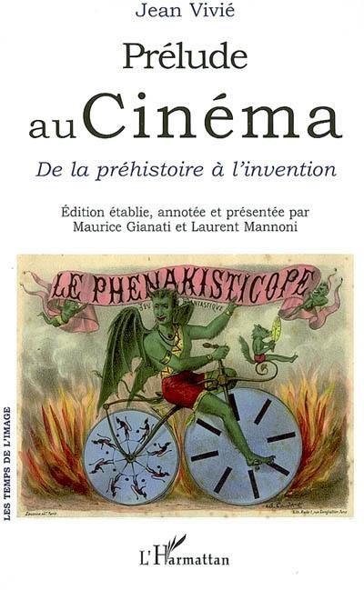 Prélude au cinéma : de la Préhistoire à l'invention