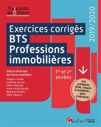 Exercices corrigés BTS professions immobilières : 1re et 2e années : 2019-2020