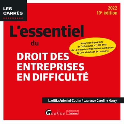 L'essentiel du droit des entreprises en difficulté : 2022