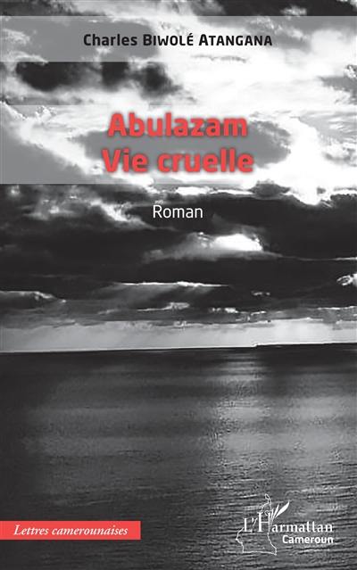 Abulazam : vie cruelle