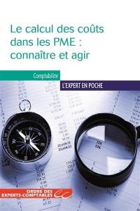 Le calcul des coûts dans les PME : connaître et agir