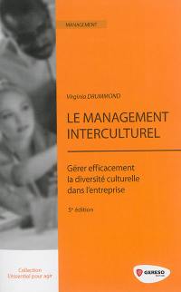 Le management interculturel : gérer efficacement la diversité culturelle dans l'entreprise