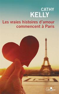 Les vraies histoires d'amour commencent à Paris