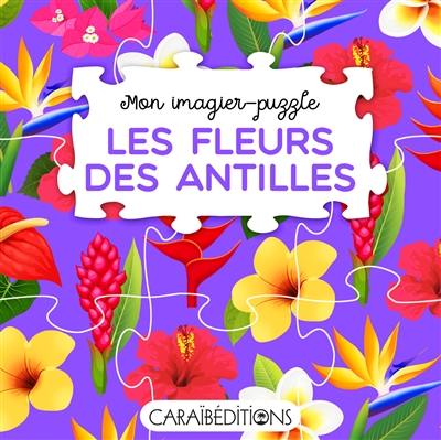 Les fleurs des Antilles