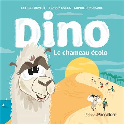 Dino : le chameau écolo