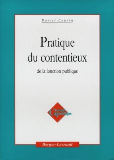 Pratique du contentieux de la fonction publique