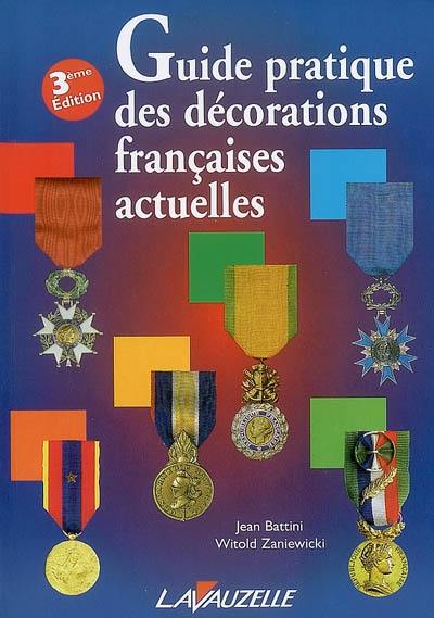 Guide pratique des décorations françaises actuelles