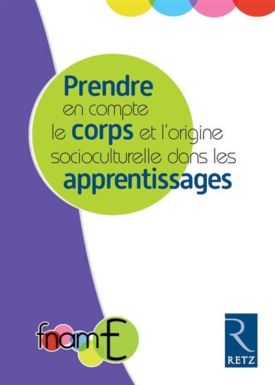 Prendre en compte le corps et l'origine socioculturelle dans les apprentissages