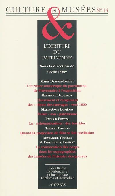 Culture & musées, n° 14. L'écriture du patrimoine