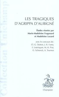 Les tragiques d'Agrippa d'Aubigné