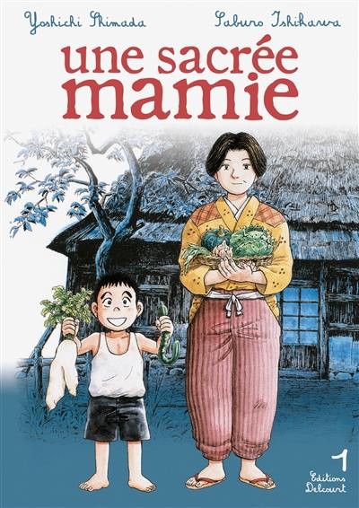 Une sacrée mamie. Vol. 1