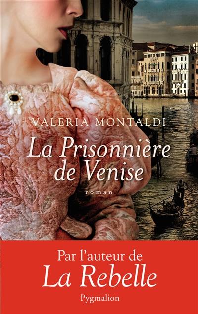 La prisonnière de Venise