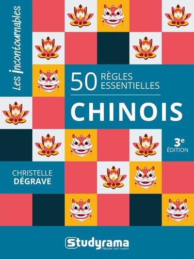 50 règles essentielles : chinois