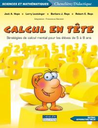 Calcul en tête : stratégies de calcul mental pour les élèves de 5 à 8 ans