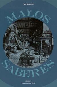 Los malos saberes : actas del coloquio internacional de Tréveris (noviembre del 2013)