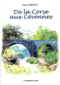 De la Corse... aux Cévennes