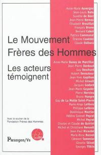 Le mouvement Frères des hommes : les acteurs témoignent