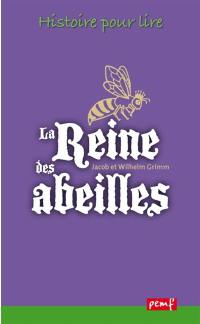 La reine des abeilles