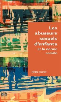 Les abuseurs sexuels d'enfants et la norme sociale