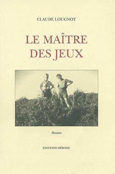 Le maître des jeux