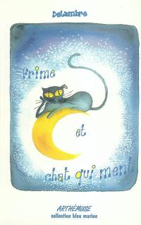 Frime et chat qui ment : ou les contes du chat percé