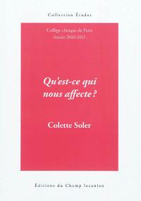 Qu'est-ce qui nous affecte ? : cours 2010-2011