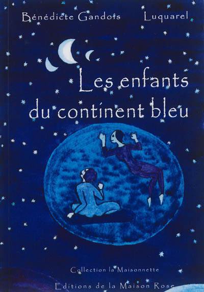 Les enfants du continent bleu