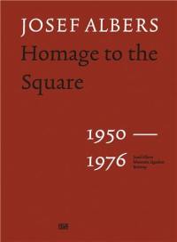 Josef Albers Homage to the Square 1950 : 1976