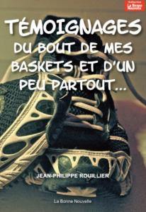 Témoignages du bout de mes baskets et d'un peu partout...