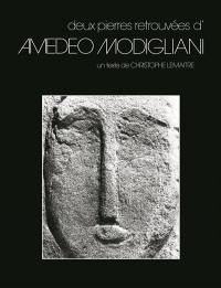 Deux pierres retrouvées d'Amedeo Modigliani