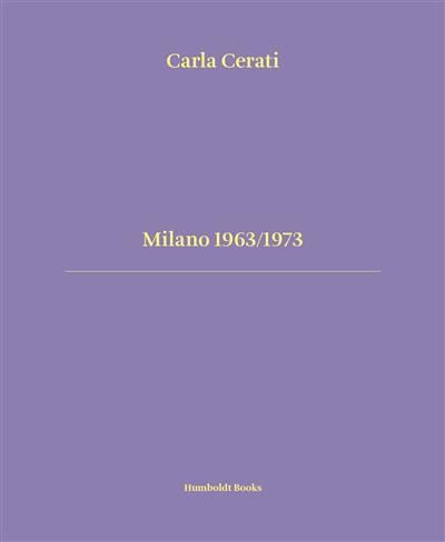 Milano 1963-1973