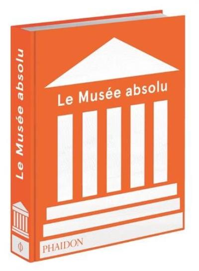 Le musée absolu