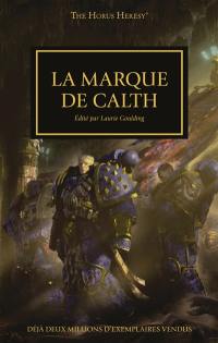 The Horus heresy. Vol. 25. La marque de Calth