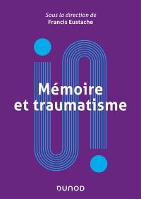 Mémoire et traumatisme