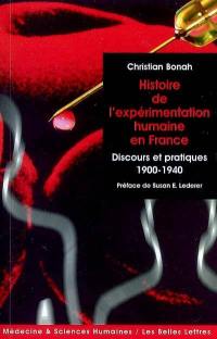 L'expérimentation humaine : discours et pratiques en France, 1900-1940