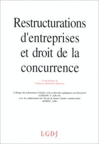 Restructurations d'entreprises et droit de la concurrence : actes