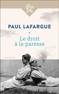 Le droit à la paresse. La question de la femme