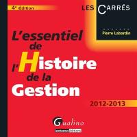 L'essentiel de l'histoire de la gestion