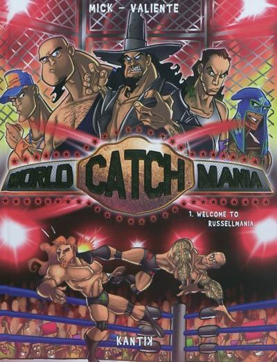 World catch mania. Vol. 1. Welcome to Russellmania