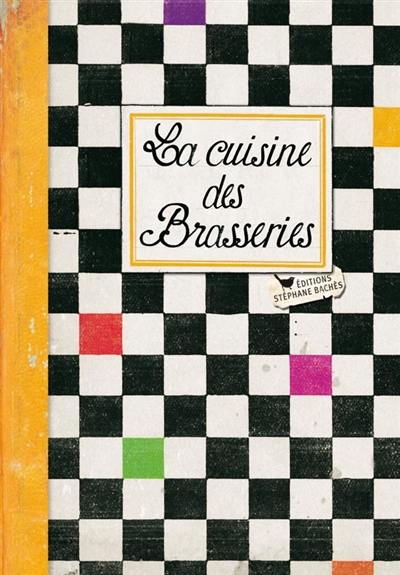 La cuisine des brasseries