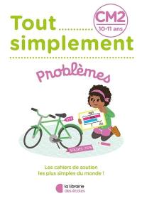 Tout simplement, problèmes CM2, 10-11 ans