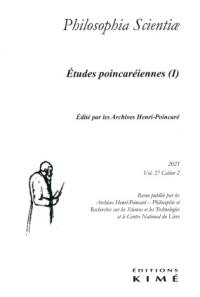 Philosophia scientiae, n° 27-2. Etudes poincaréiennes (I)