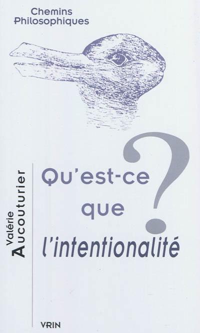 Qu'est-ce que l'intentionnalité ?