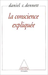 La Conscience expliquée