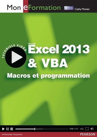 Excel 2013 & VBA : macros et programmation