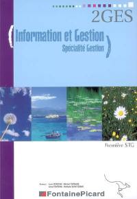 Information et gestion, spécialité gestion, 1re STG : livre de l'élève